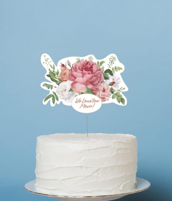 Freebies: Printable Mother’s Day Cake and Cupcake toppers
