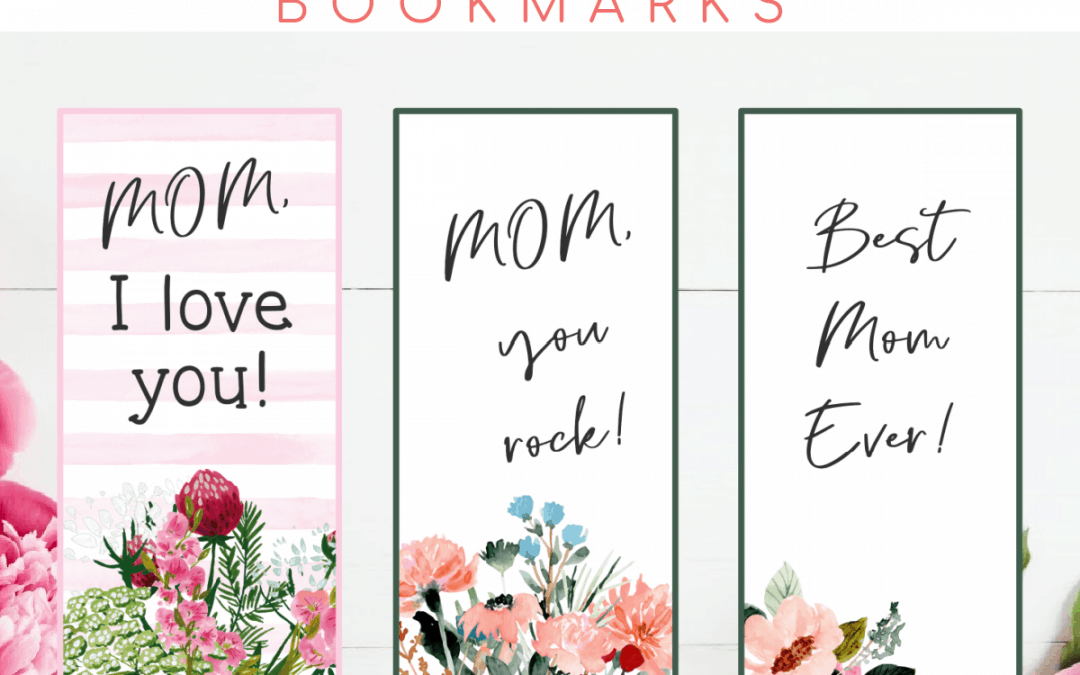 free printable mother's day bookmarks floral theme