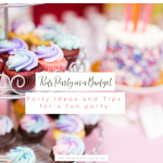 Kids Party on a Budget: Fun and Affordable Ideas