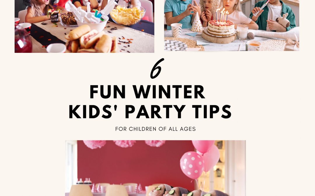 Throwing a Winter Kids’ Party: Tips and Tricks